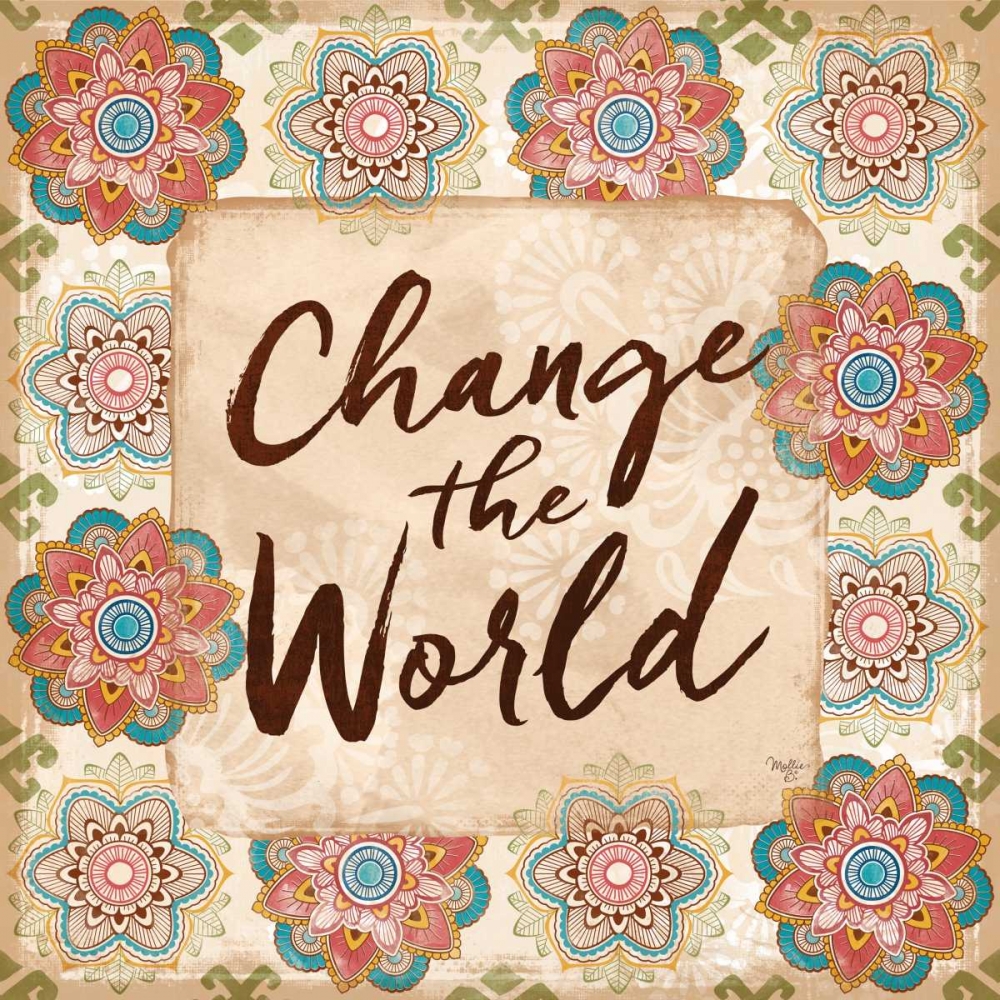 Change the World art print by Mollie B. for $57.95 CAD