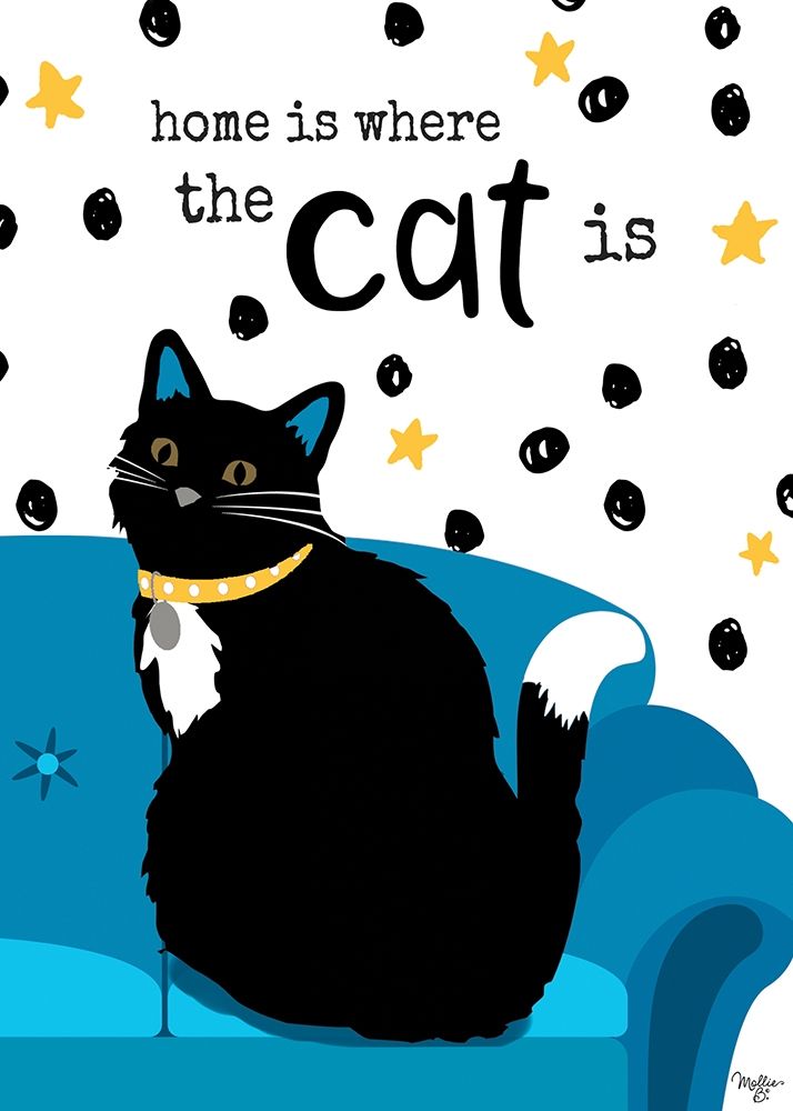 Home is Where the Cat is art print by Mollie B. for $57.95 CAD