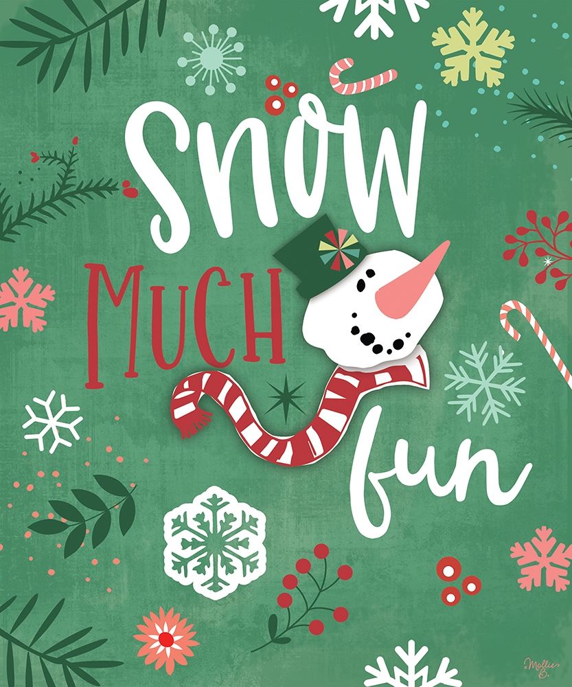Snow Much Fun art print by Mollie B. for $57.95 CAD