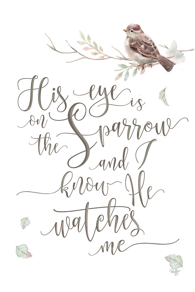 His Eye is on the Sparrow art print by Mollie B. for $57.95 CAD