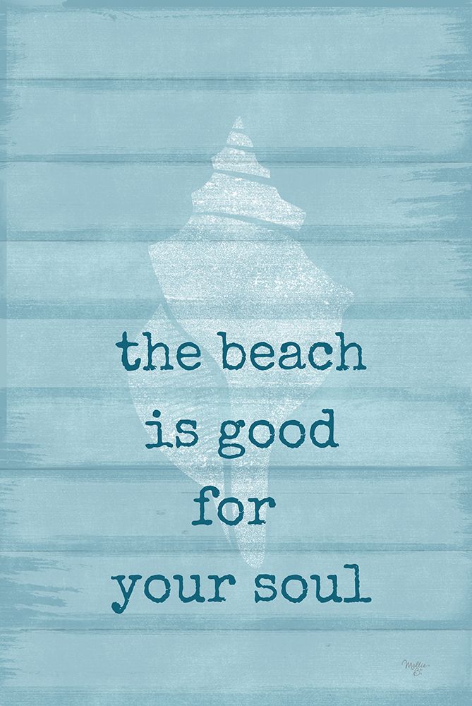 Beach - Good For Your Soul art print by Mollie B. for $57.95 CAD