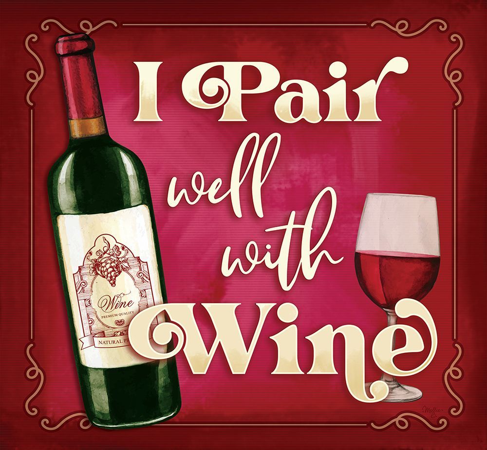 I Pair Well with Wine art print by Mollie B. for $57.95 CAD