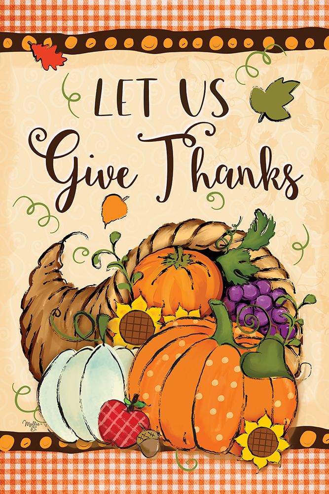 Let Us Give Thanks art print by Mollie B. for $57.95 CAD
