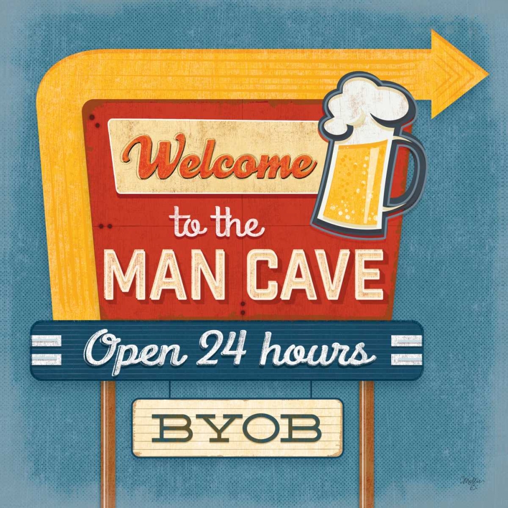 Welcome to the Man Cave art print by Mollie B. for $57.95 CAD