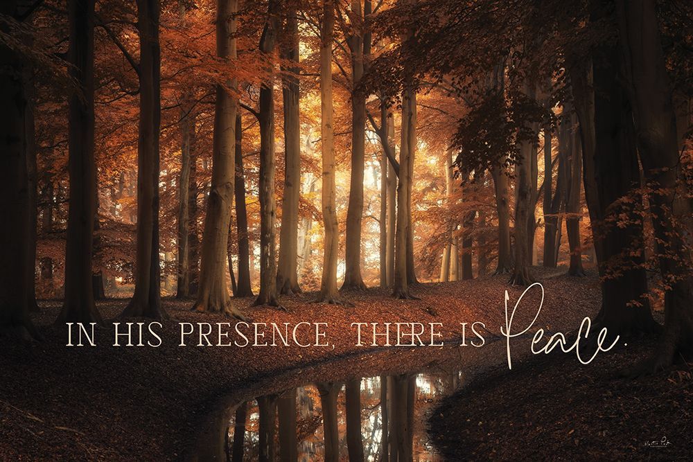 In His Presence There is Peace art print by Martin Podt for $57.95 CAD