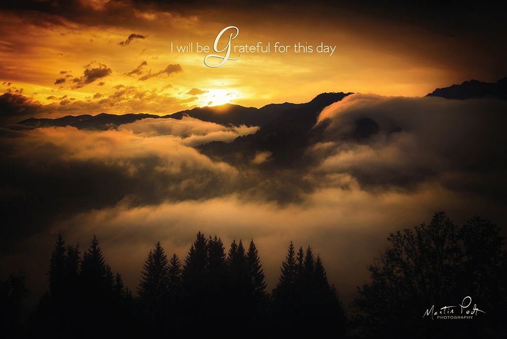 I Will be Grateful for This Day art print by Martin Podt for $57.95 CAD
