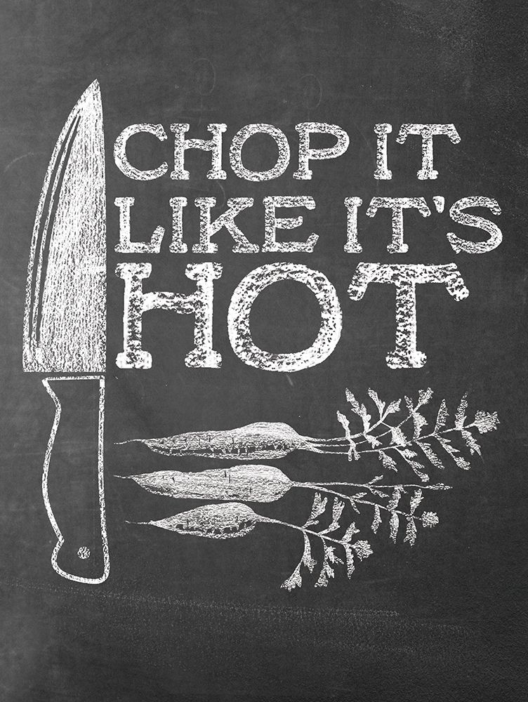Chop It Like Its Hot art print by Masey St. Studios for $57.95 CAD