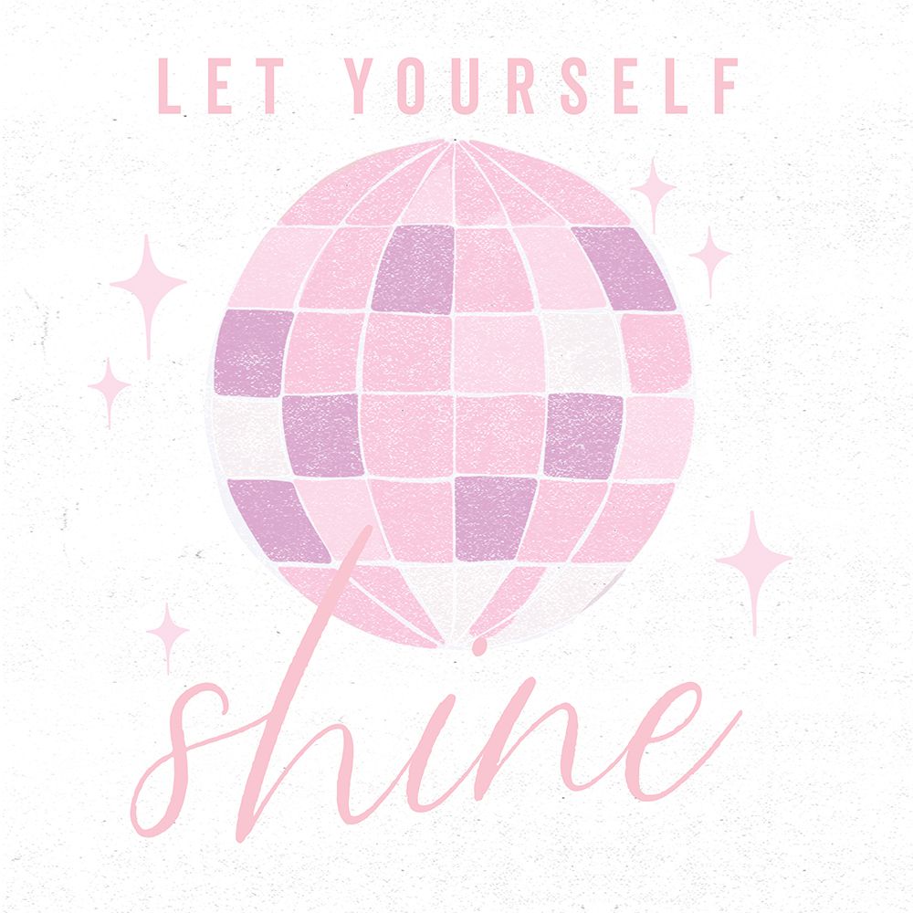 Let Yourself Shine art print by Masey St. Studios for $57.95 CAD