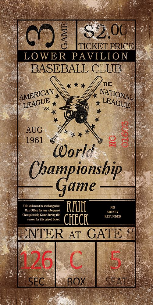 World Champ Baseball Game Ticket art print by Masey St. Studios for $57.95 CAD