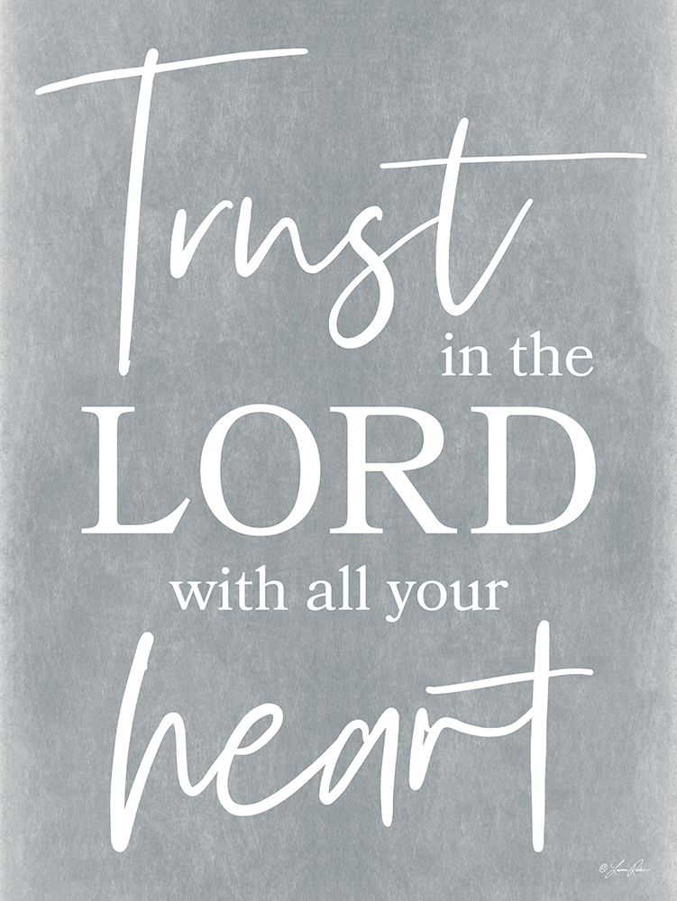 Trust in the Lord art print by Lauren Rader for $57.95 CAD