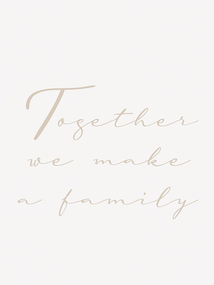 Together We Make a Family art print by Lauren Rader for $57.95 CAD