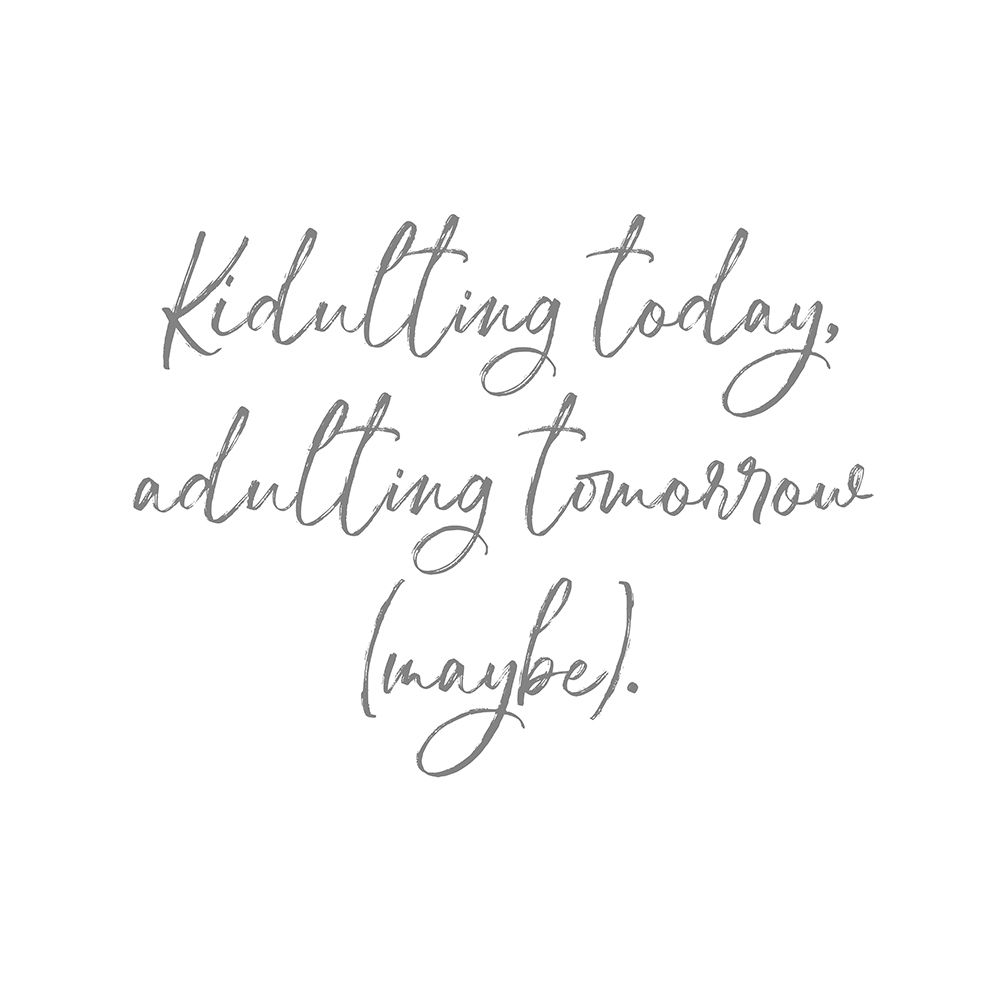 Kidulting Today art print by Lauren Rader for $57.95 CAD