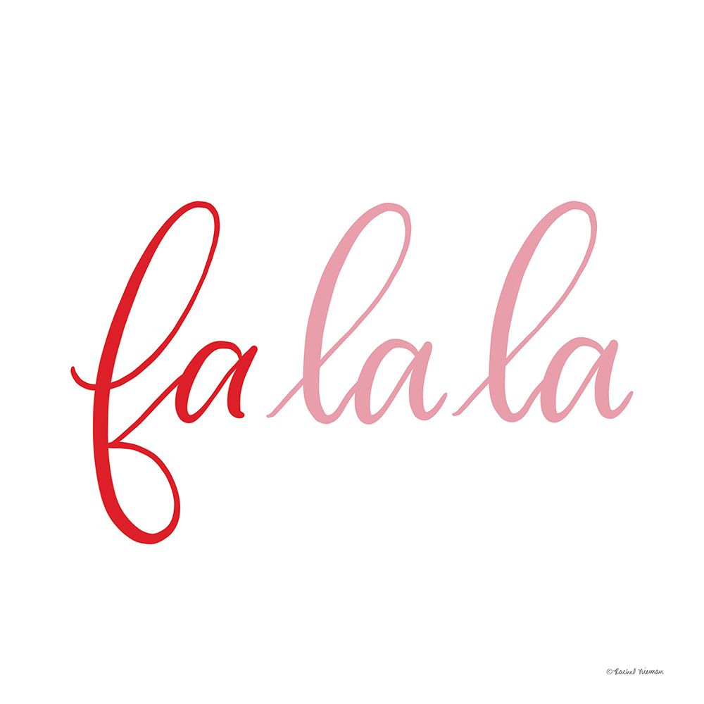 Fa La La art print by Rachel Nieman for $57.95 CAD