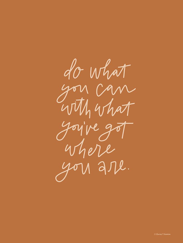 Do What You Can art print by Rachel Nieman for $57.95 CAD