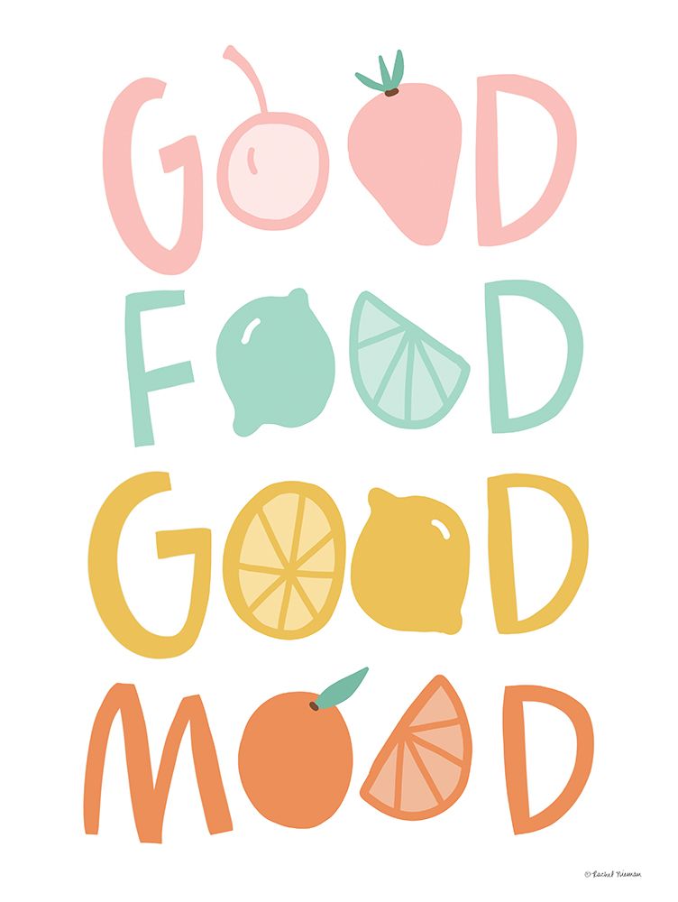 Good Food Good Mood I art print by Rachel Nieman for $57.95 CAD