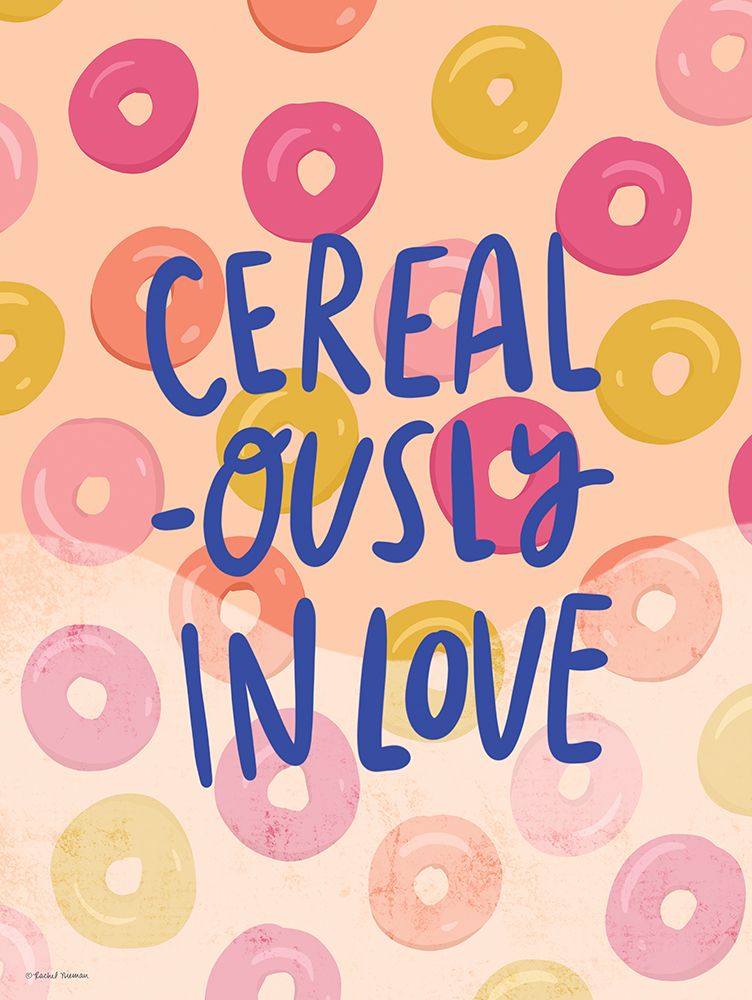 Cereal-Ously in Love art print by Rachel Nieman for $57.95 CAD