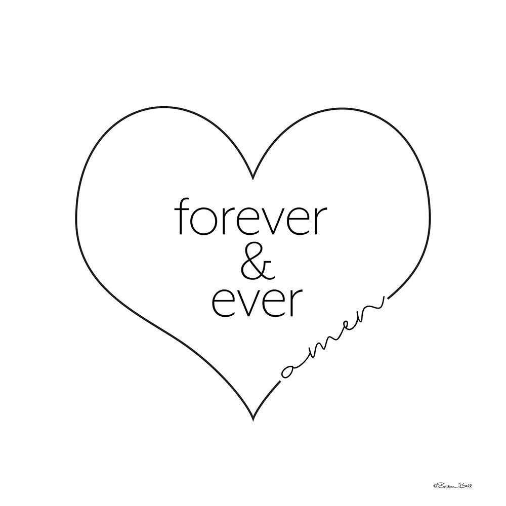 Forever And Ever Amen art print by Susan Ball for $57.95 CAD