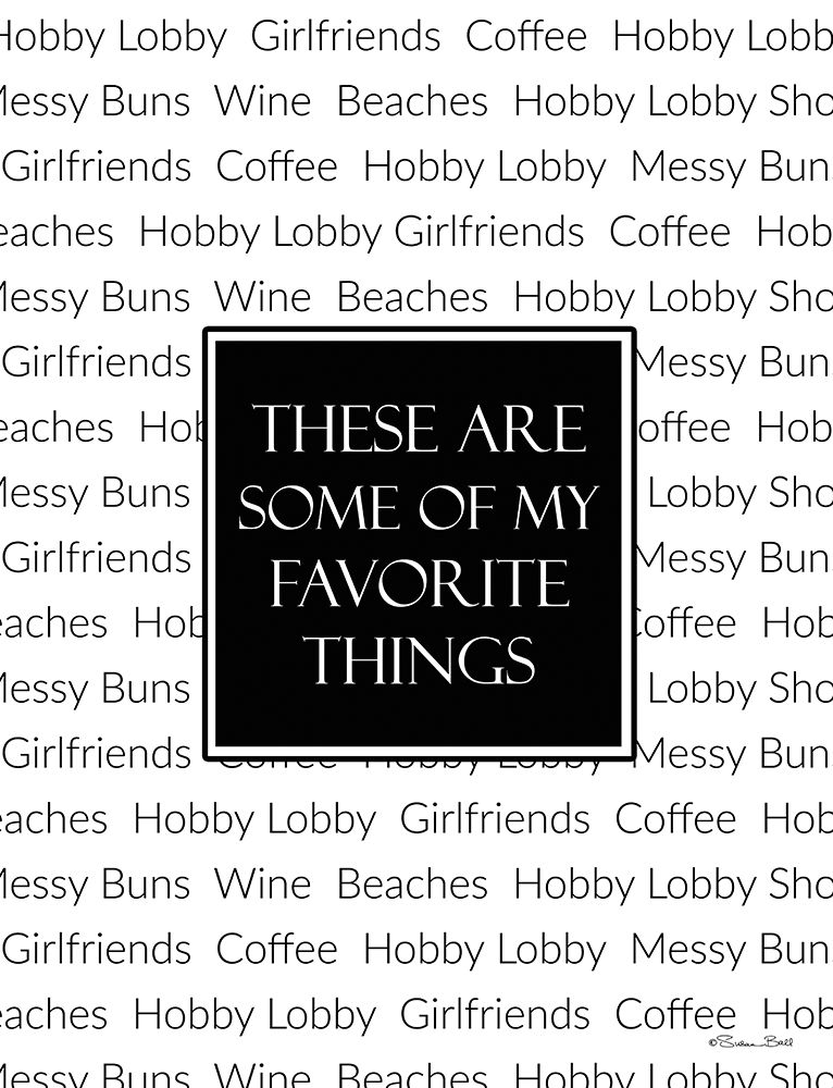 My Favorite Things art print by Susan Ball for $57.95 CAD