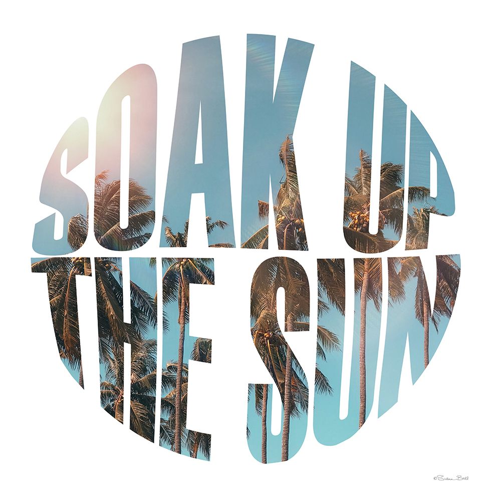 Soak Up the Sun art print by Susan Ball for $57.95 CAD
