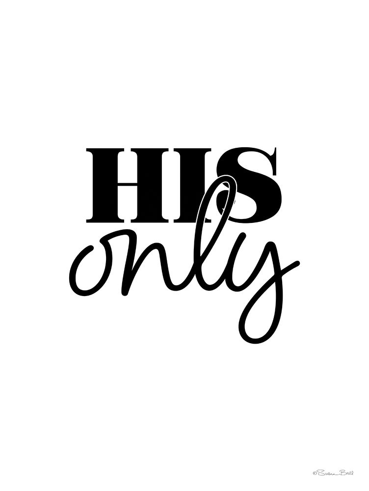 His Only art print by Susan Ball for $57.95 CAD