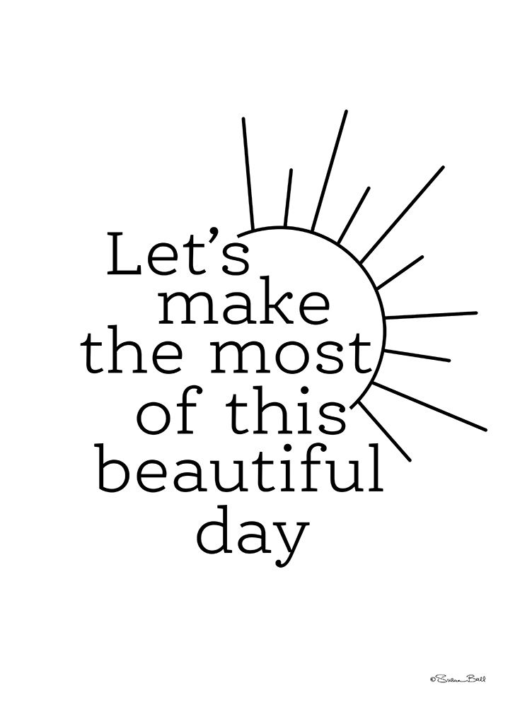 Beautiful Day art print by Susan Ball for $57.95 CAD