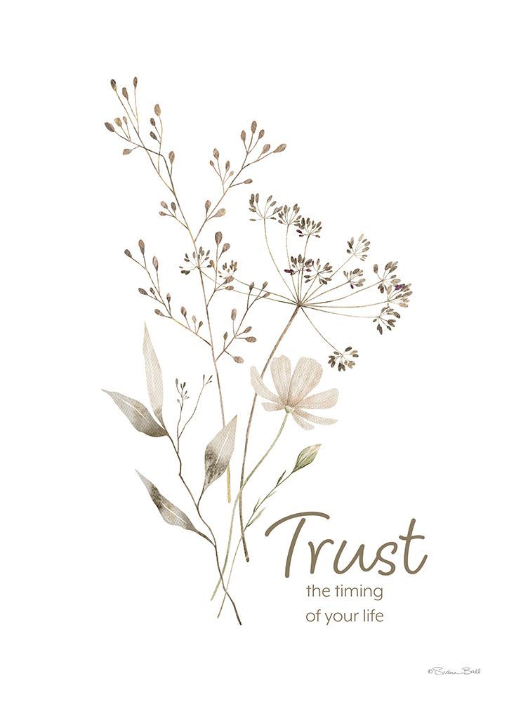Trust the Timing art print by Susan Ball for $57.95 CAD