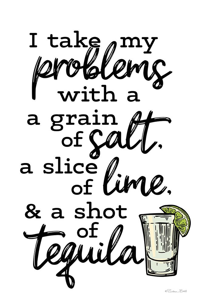 Shot of Tequila art print by Susan Ball for $57.95 CAD
