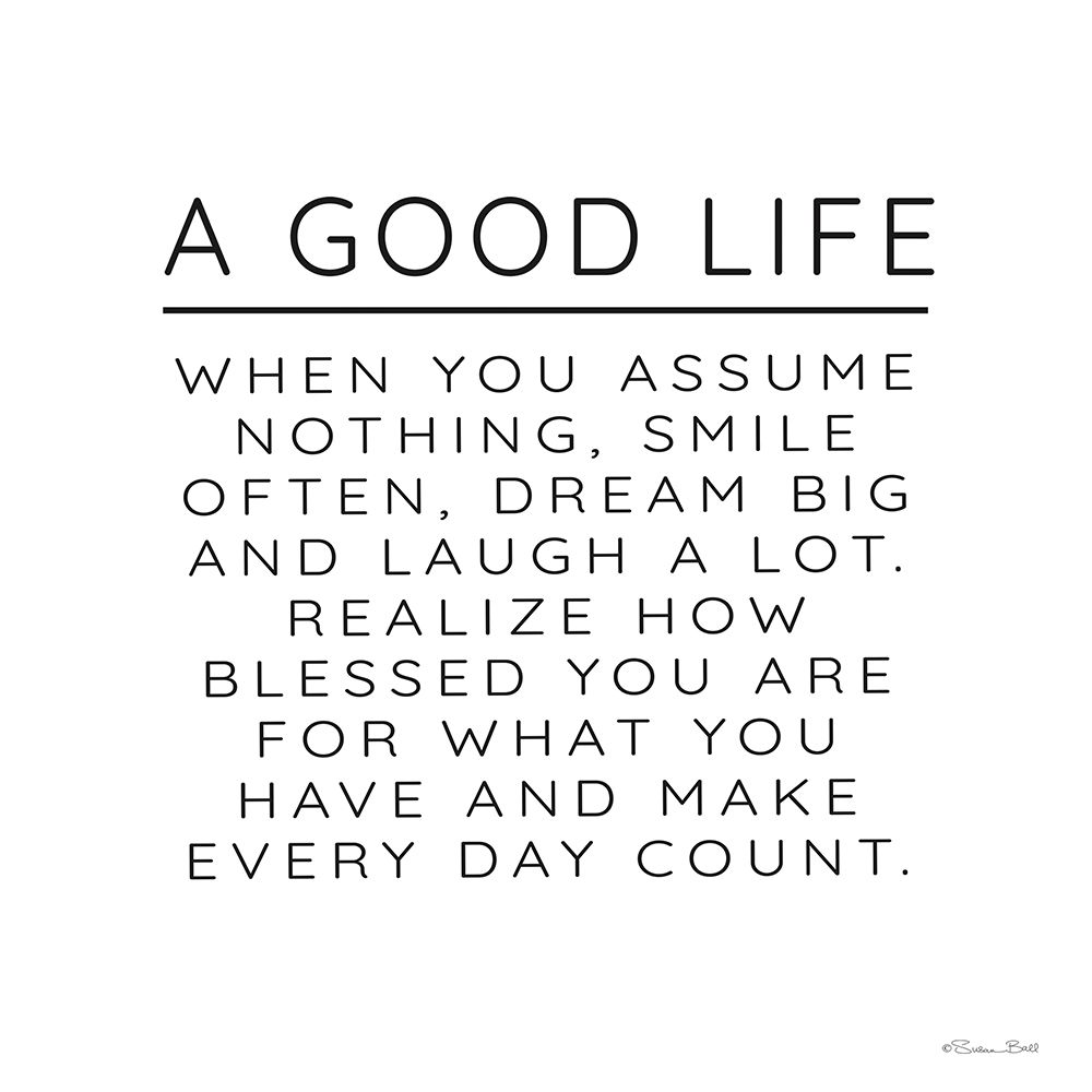 A Good Life art print by Susan Ball for $57.95 CAD