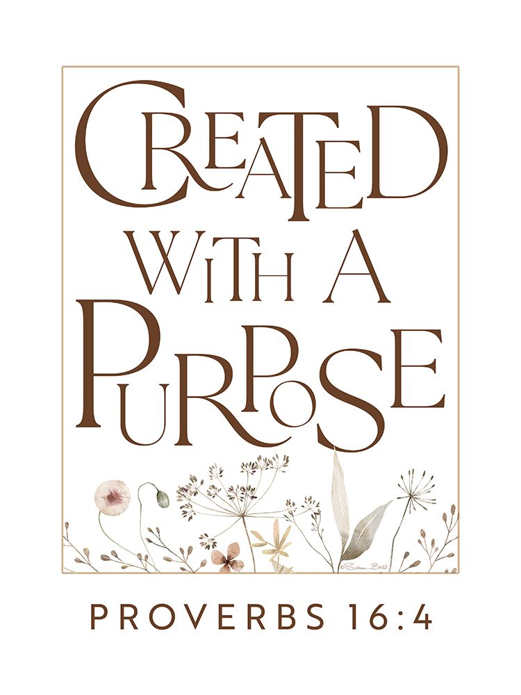 Created with a Purpose Poster art print by Susan Ball for $57.95 CAD