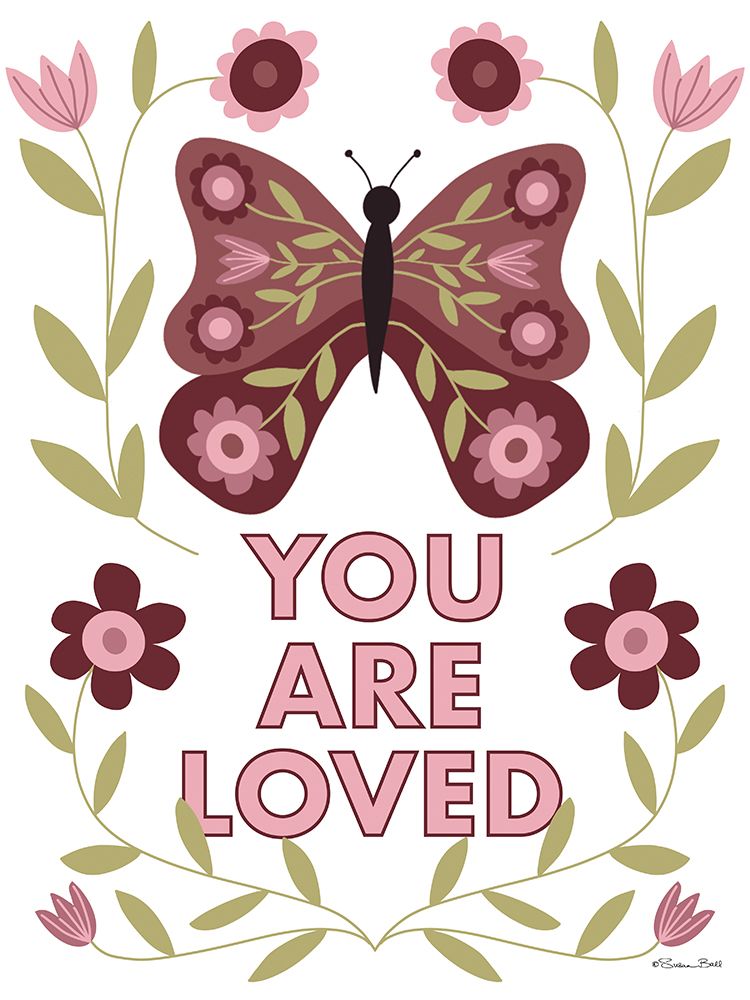 You Are Loved art print by Susan Ball for $57.95 CAD
