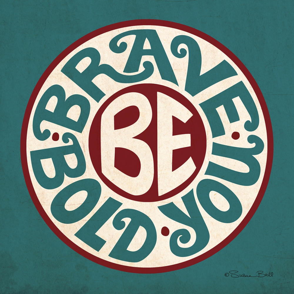 Be You art print by Susan Ball for $57.95 CAD