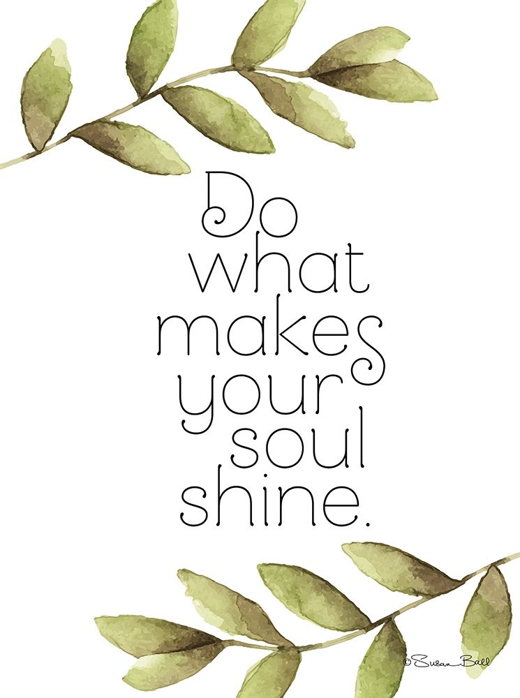 Greenery Soul Shine art print by Susan Ball for $57.95 CAD