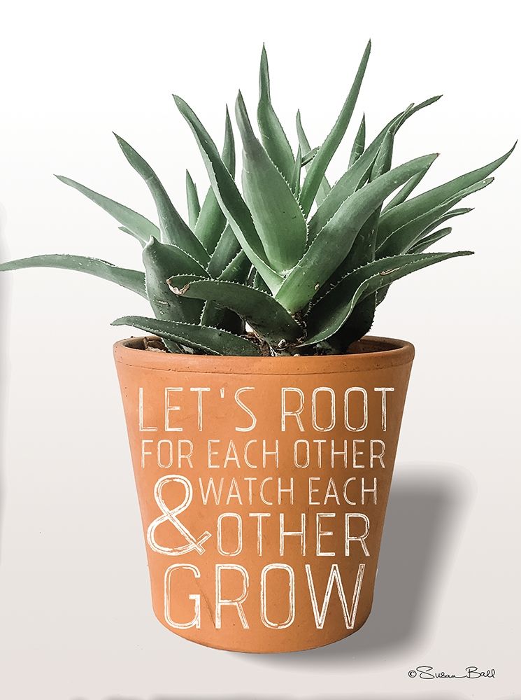 Succulent Watch Each Other Grow art print by Susan Ball for $57.95 CAD