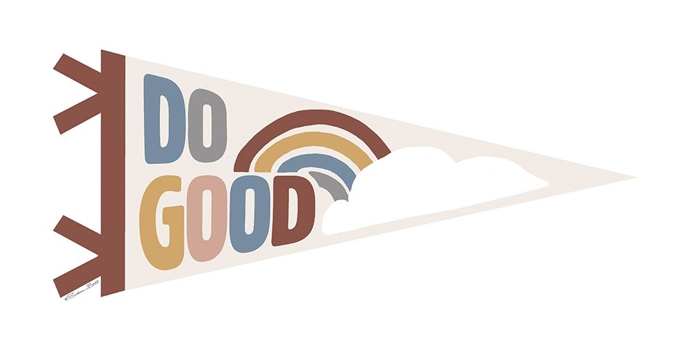 Do Good Pennant art print by Susan Ball for $57.95 CAD
