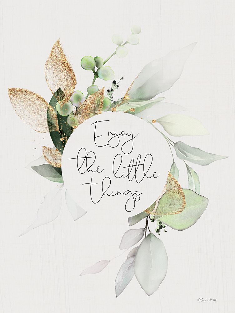 Enjoy the Little Things art print by Susan Ball for $57.95 CAD