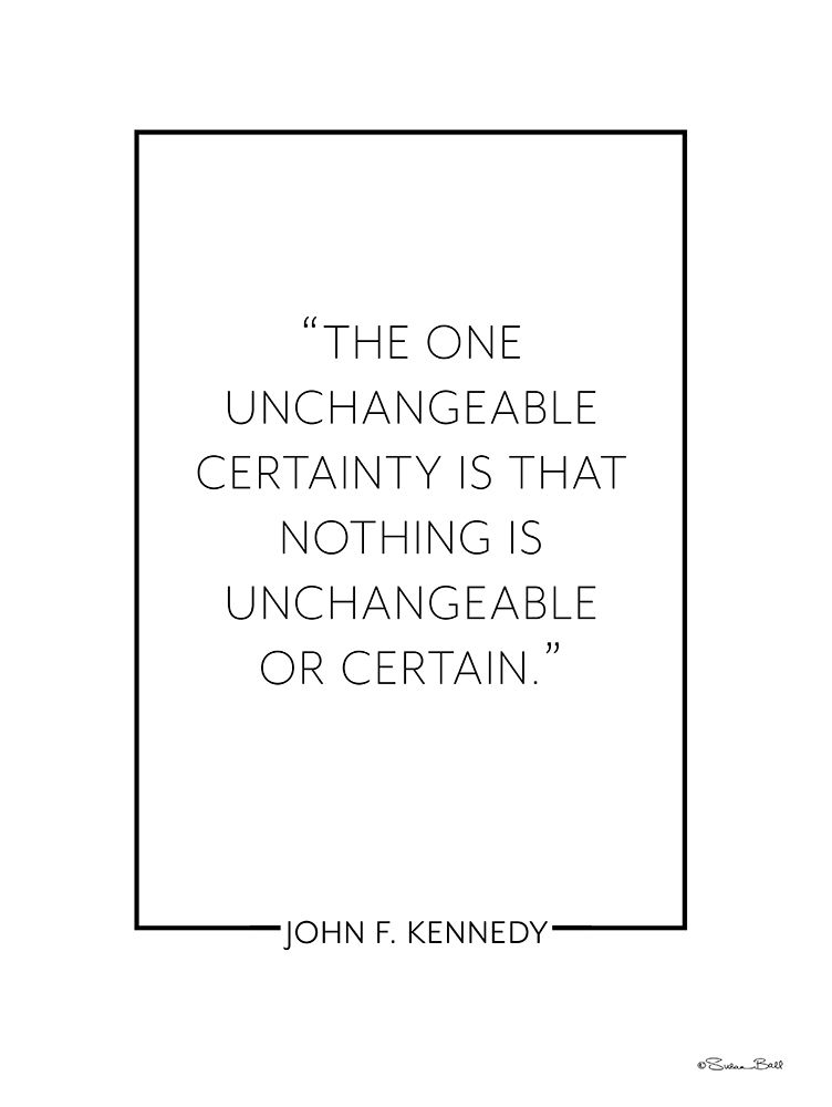 Unchangeable Certainty art print by Susan Ball for $57.95 CAD