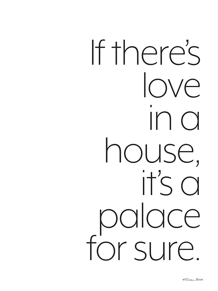If Theres Love art print by Susan Ball for $57.95 CAD