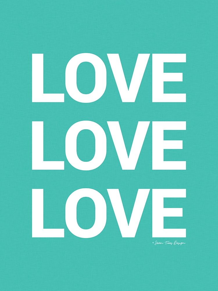 Love, Love, Love art print by Seven Trees Design for $57.95 CAD