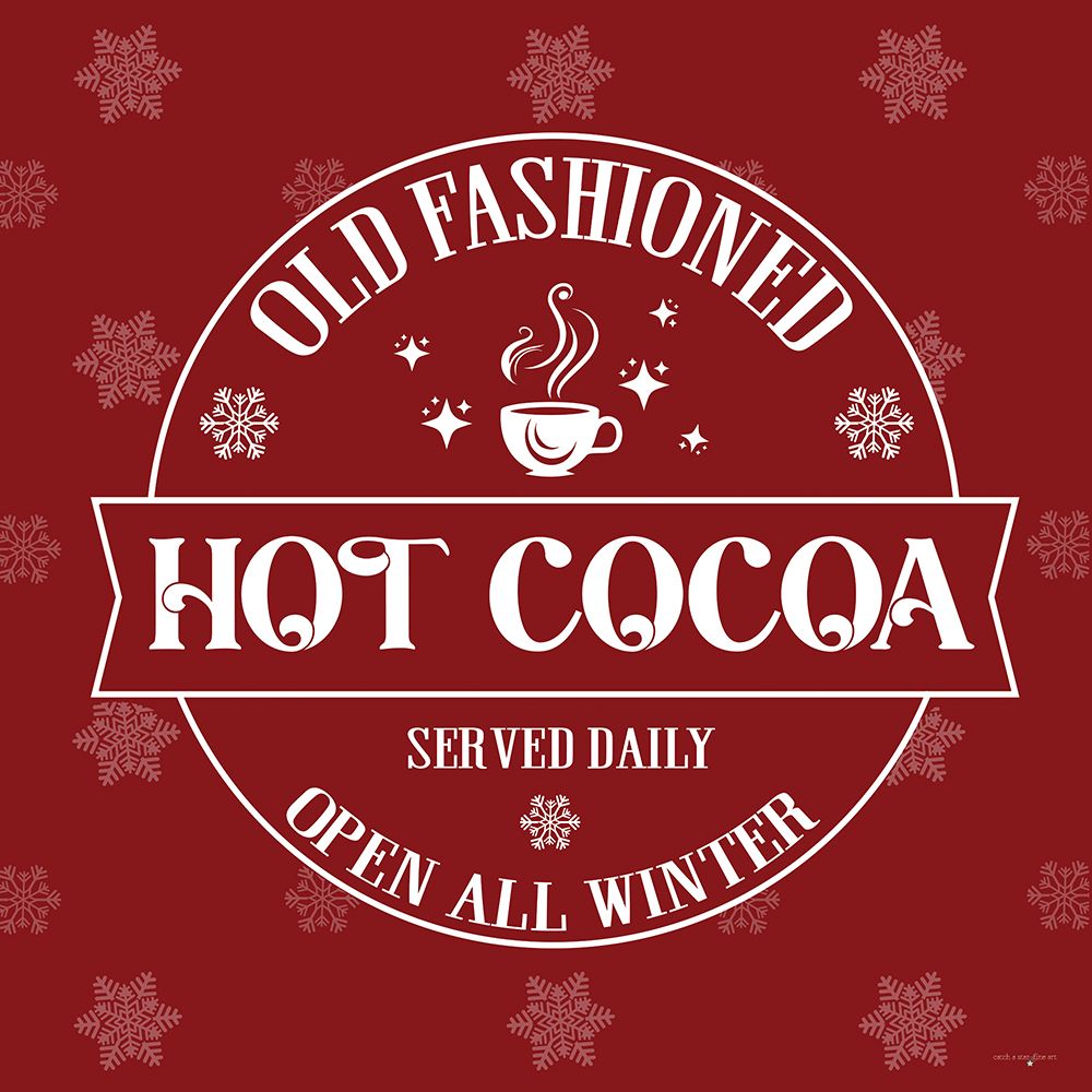 Old Fashioned Hot Cocoa art print by Catch A Star Fine Art for $57.95 CAD