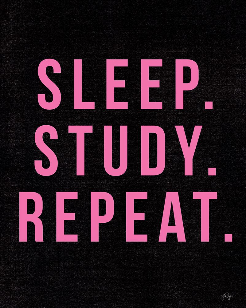 Sleep. Study. Sleep. art print by Yass Naffas Designs for $57.95 CAD
