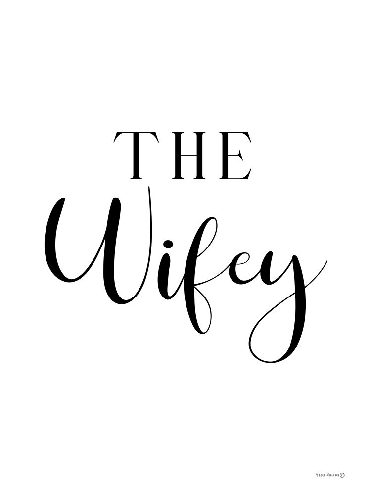 Thy Wifey art print by Yass Naffas Designs for $57.95 CAD