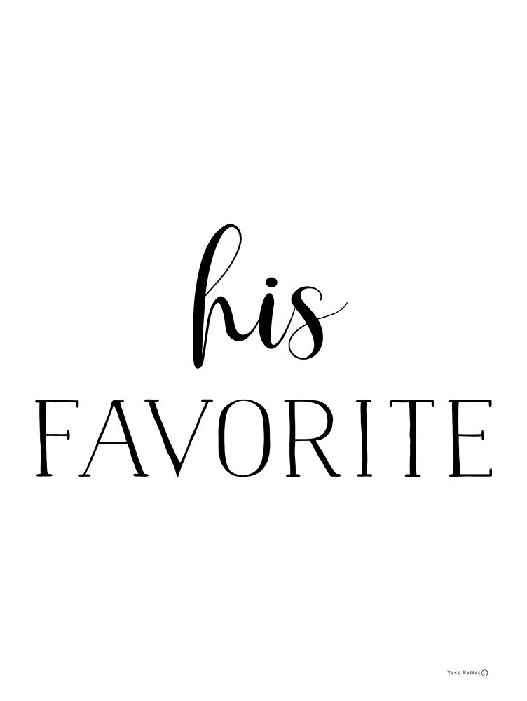 His Favorite art print by Yass Naffas Designs for $57.95 CAD