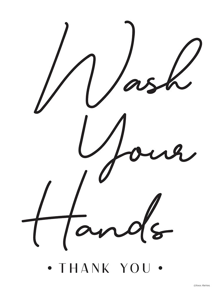 Wash Your Hands art print by Yass Naffas Designs for $57.95 CAD
