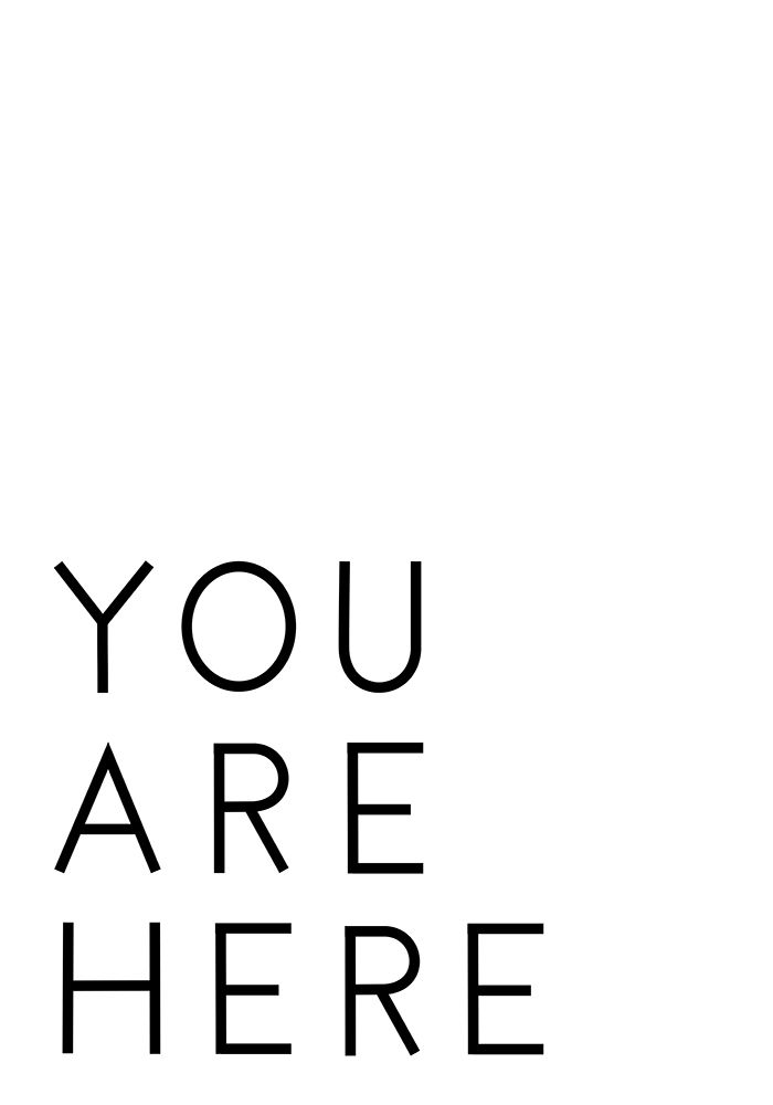 You Are Here art print by 1x Studio II for $57.95 CAD