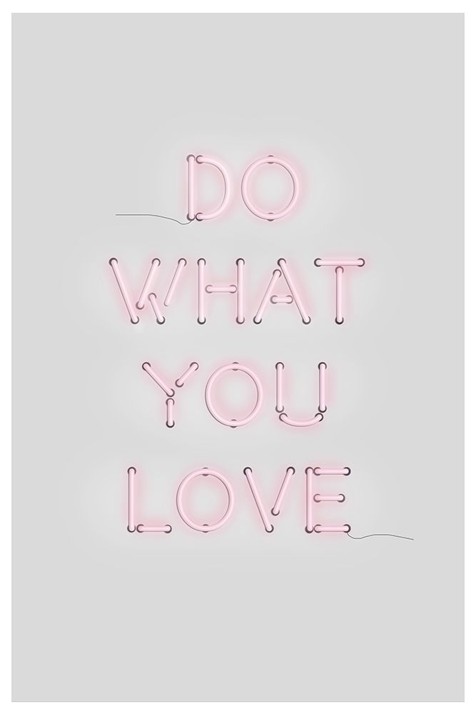 Do What You Love art print by The Miuus Studio for $57.95 CAD