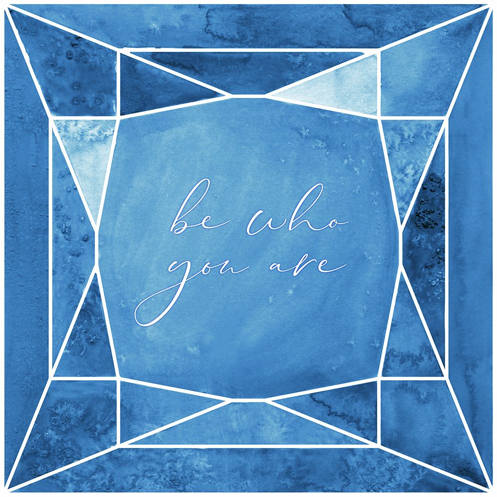 Be who you are gem night blue art print by Rosana Laiz Blursbyai for $57.95 CAD