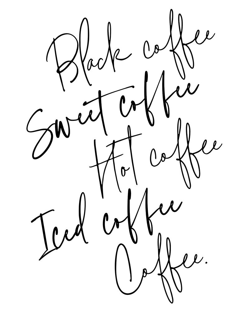 Just coffee art print by Rosana Laiz Blursbyai for $57.95 CAD