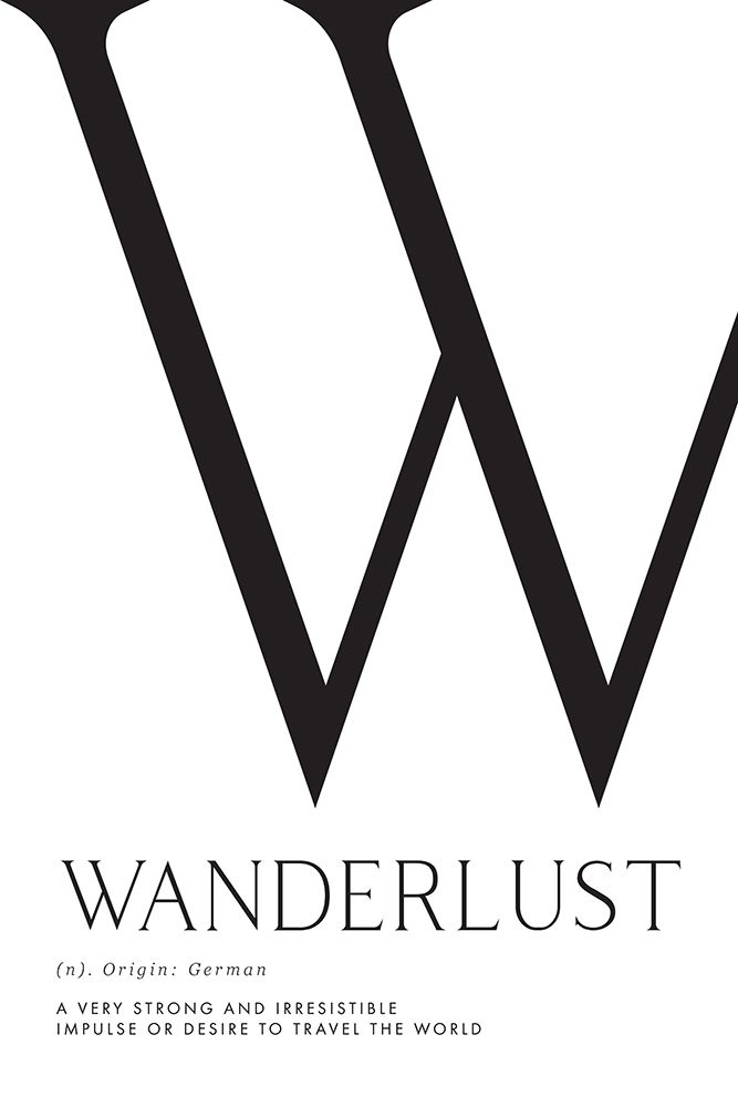 Wanderlust definition typography art art print by Rosana Laiz Blursbyai for $57.95 CAD