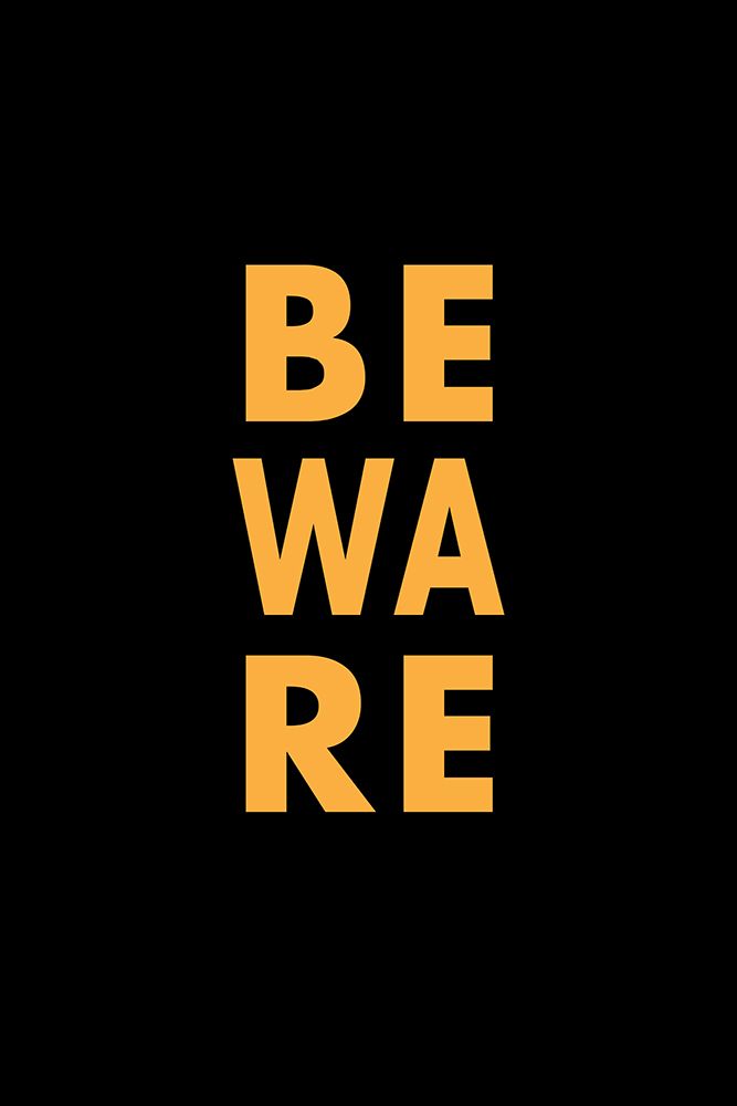 Beware art print by Rosana Laiz Blursbyai for $57.95 CAD