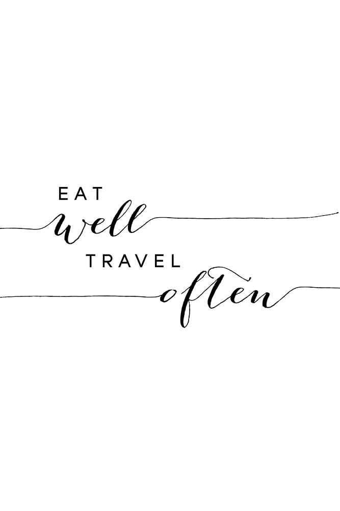 Eat well travel often art print by Rosana Laiz Blursbyai for $57.95 CAD